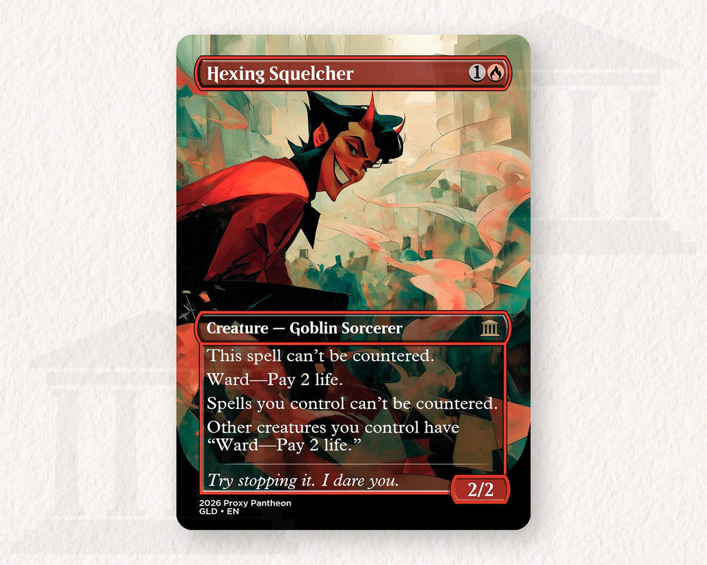 Hexing Squelcher (v2) | Proxy Card (Guy)