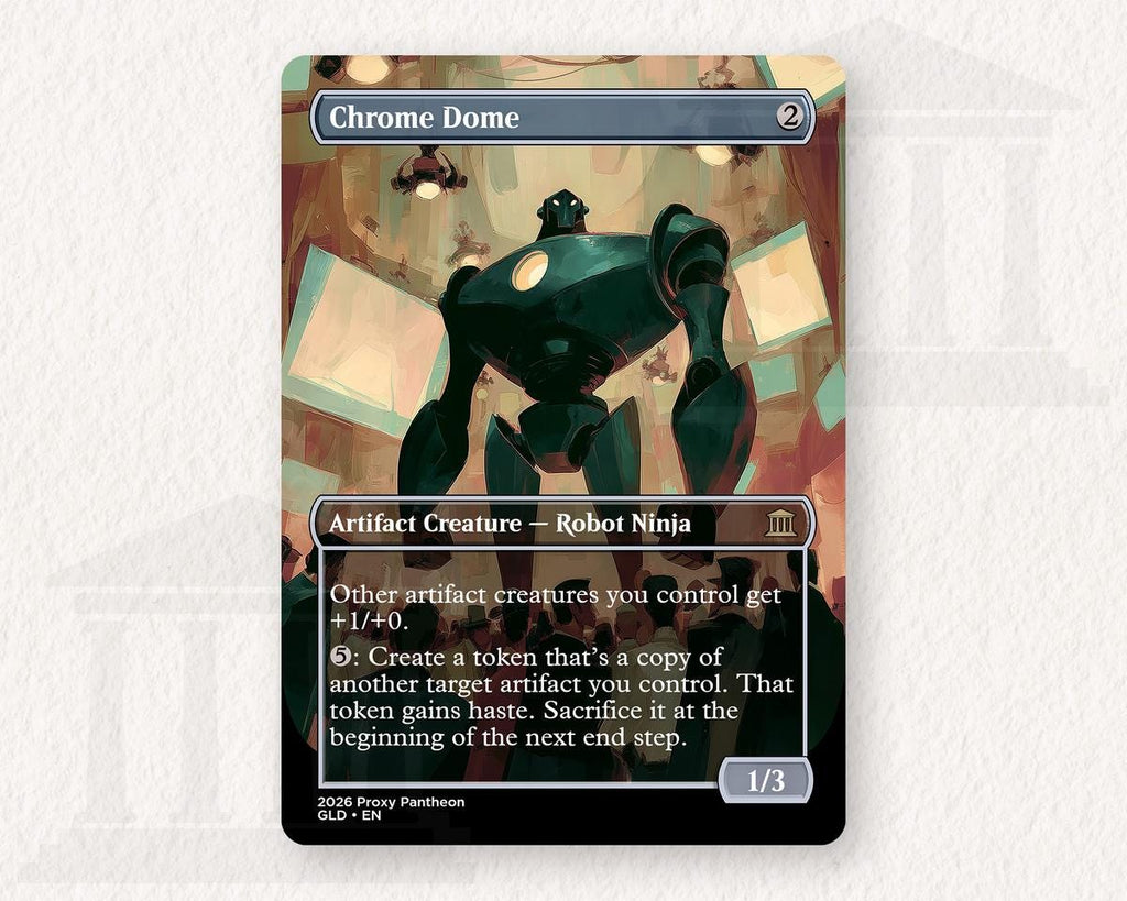 Chrome Dome | Proxy Card