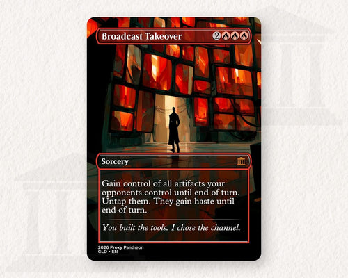 Broadcast Takeover Proxy Playtest Card
